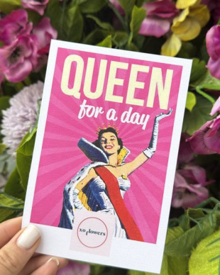 A greeting card "Queen for a day"
